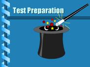 Test Preparation. Early. Rewrite Class Notes. Add Textboo