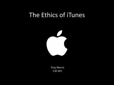 The Ethics of iTunes