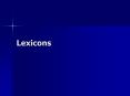 Lexicons PowerPoint PPT Presentation