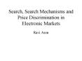 Search, Search Mechanisms and Price Discrimination in Electronic Markets PowerPoint PPT Presentation