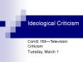 Ideological Criticism PowerPoint PPT Presentation