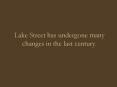 Lake Street has undergone many changes in the last century. PowerPoint PPT Presentation