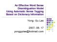 An Effective Word Sense Disambiguation Model Using Automatic Sense Tagging Based on Dictionary Information PowerPoint PPT Presentation