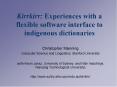 Kirrkirr: Experiences with a flexible software interface to indigenous dictionaries PowerPoint PPT Presentation