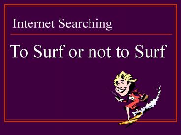 Internet Searching