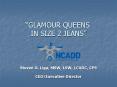 GLAMOUR QUEENS IN SIZE 2 JEANS PowerPoint PPT Presentation