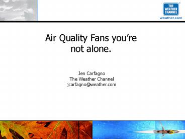 Air Quality Fans youre not alone.