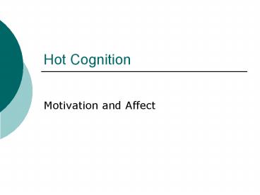 Hot Cognition