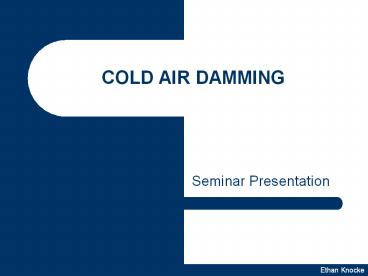 COLD AIR DAMMING