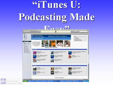 iTunes U: Podcasting Made Easy