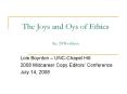 The Joys and Oys of Ethics the 2008 edition PowerPoint PPT Presentation