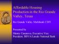Affordable Housing Production in the Rio Grande Valley, Texas PowerPoint PPT Presentation