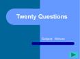 Twenty Questions PowerPoint PPT Presentation