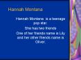 Hannah Montana PowerPoint PPT Presentation