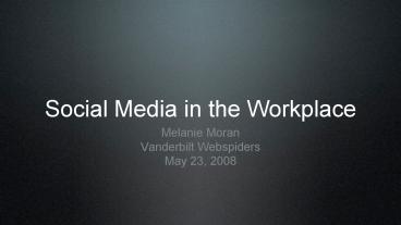Social Media in the Workplace