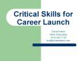 Critical Skills for Career Launch PowerPoint PPT Presentation