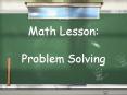 Math Lesson: Problem Solving PowerPoint PPT Presentation