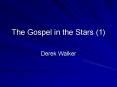 The Gospel in the Stars 1 PowerPoint PPT Presentation