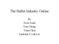The Ballet Industry Online PowerPoint PPT Presentation