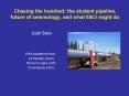 Chasing the hundred: the student pipeline, future of seismology, and what E PowerPoint PPT Presentation