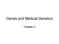 Genes and Medical Genetics PowerPoint PPT Presentation