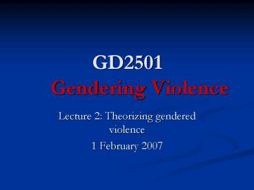 GD2501 Gendering Violence