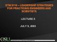 ETM 5110 LEADERSHIP STRATEGIES FOR PRACTICING ENGINEERS AND SCIENTISTS PowerPoint PPT Presentation