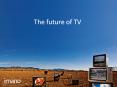 The future of TV PowerPoint PPT Presentation