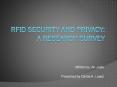 RFID Security and Privacy: A Research Survey PowerPoint PPT Presentation