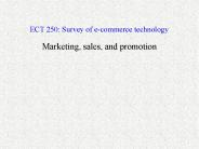 ECT 250: Survey of e-commerce technology