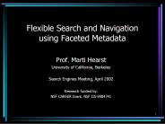 Flexible Search and Navigation using Faceted Metadata