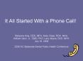 It All Started With a Phone Call PowerPoint PPT Presentation