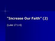 Increase Our Faith 2