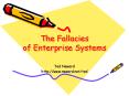 The Fallacies of Enterprise Systems PowerPoint PPT Presentation