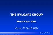 THE BVLGARI GROUP