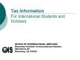 Tax Information For International Students and Scholars PowerPoint PPT Presentation