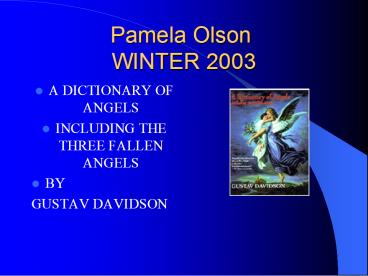 Pamela Olson WINTER 2003