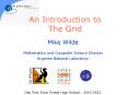 An Introduction to The Grid PowerPoint PPT Presentation