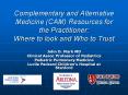 Complementary and Alternative Medicine (CAM) Resources fo PowerPoint PPT Presentation
