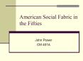 American Social Fabric in the Fifties