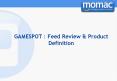 GAMESPOT : Feed Review PowerPoint PPT Presentation