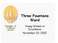 Three Fountains Ward PowerPoint PPT Presentation