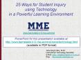 25 Ways for Student Inquiry using Technology in a Powerful Learning Environment PowerPoint PPT Presentation