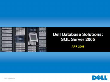 PPT – Dell Database Solutions: SQL Server 2005 PowerPoint presentation ...