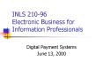 INLS 21096 Electronic Business for Information Professionals PowerPoint PPT Presentation
