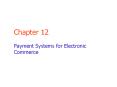 Payment Systems for Electronic Commerce PowerPoint PPT Presentation