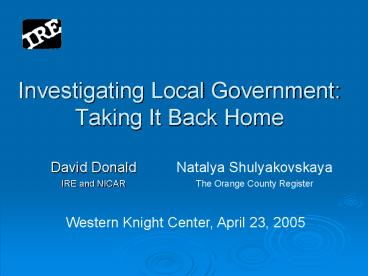 Investigating Local Government: Taking It Back Home