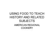 USING FOOD TO TEACH HISTORY AND RELATED SUBJECTS