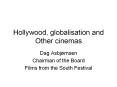 Hollywood, globalisation and Other cinemas PowerPoint PPT Presentation