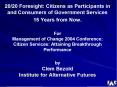 2020 Foresight: Citizens as Participants in and Consumers of Government Services 15 Years from Now. PowerPoint PPT Presentation
